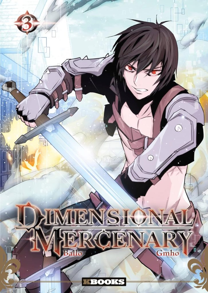 Dimensional Mercenary – Tome 3